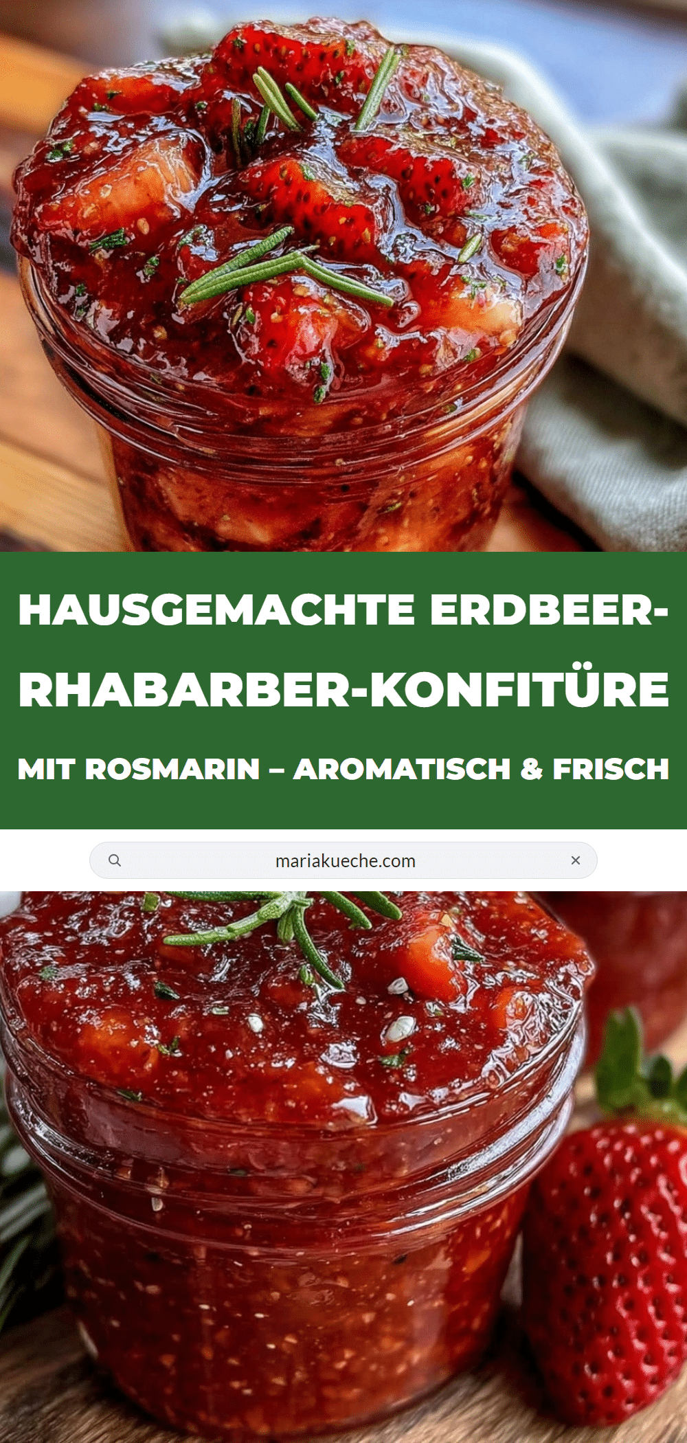 Erdbeer-Rhabarber-Konfitüre mit Rosmarin recipe