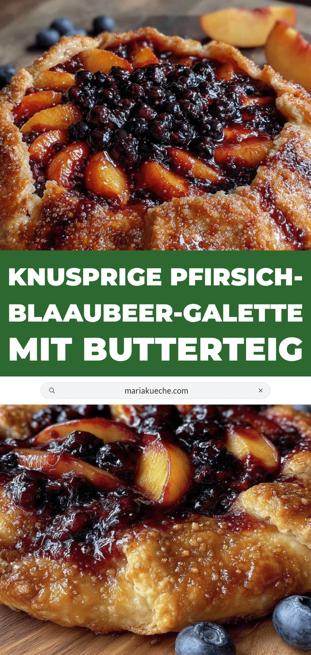 Pfirsich-Blaubeer-Galette recipe