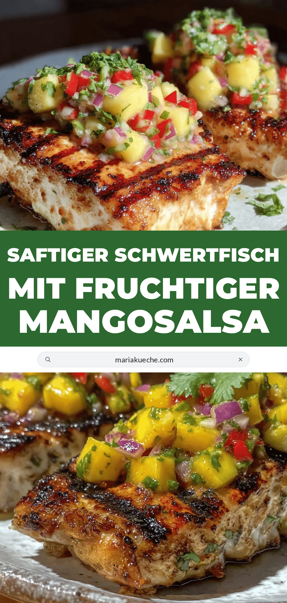 gegrillter Schwertfisch mit Mangosalsa recipe