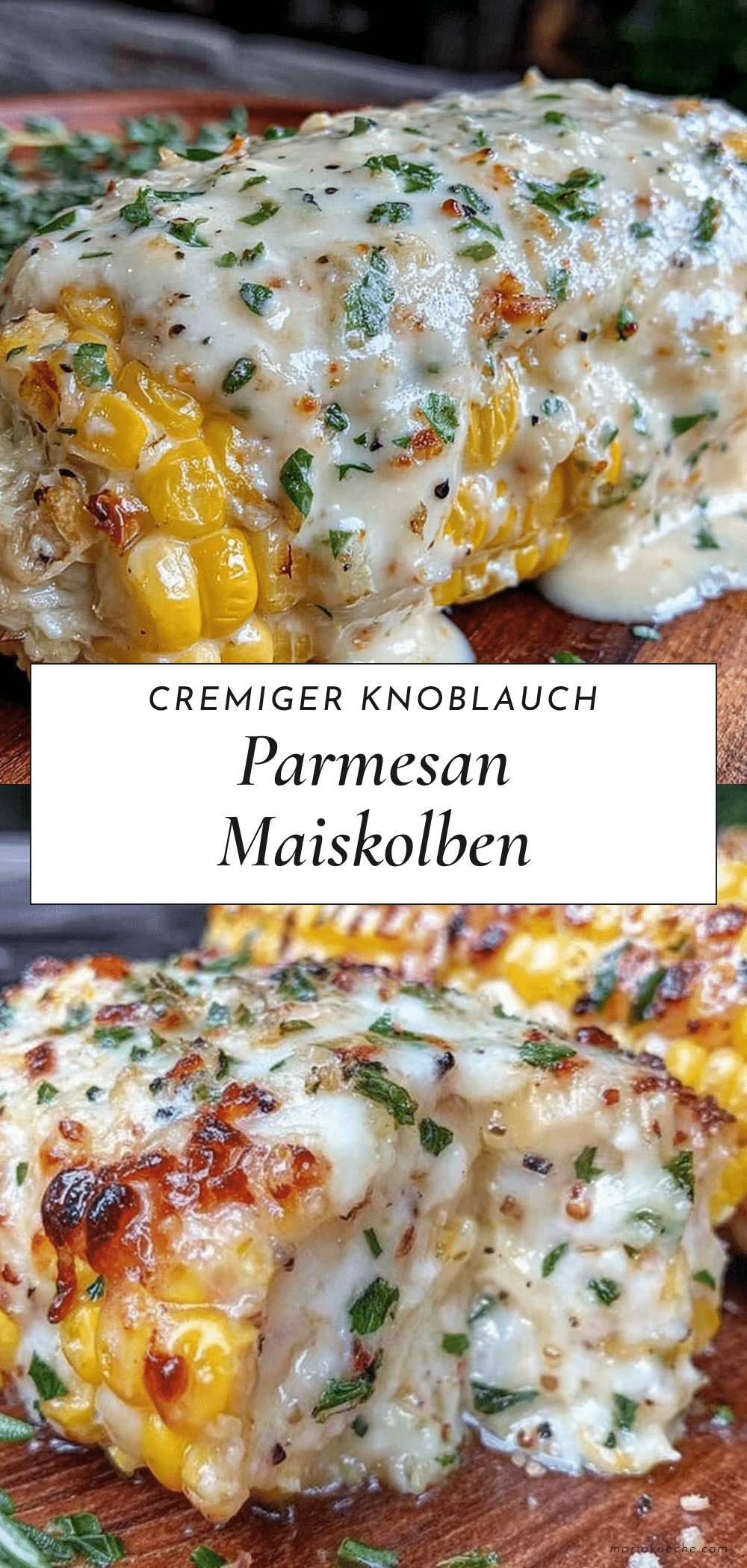 Knoblauch Parmesan Maiskolben recipe
