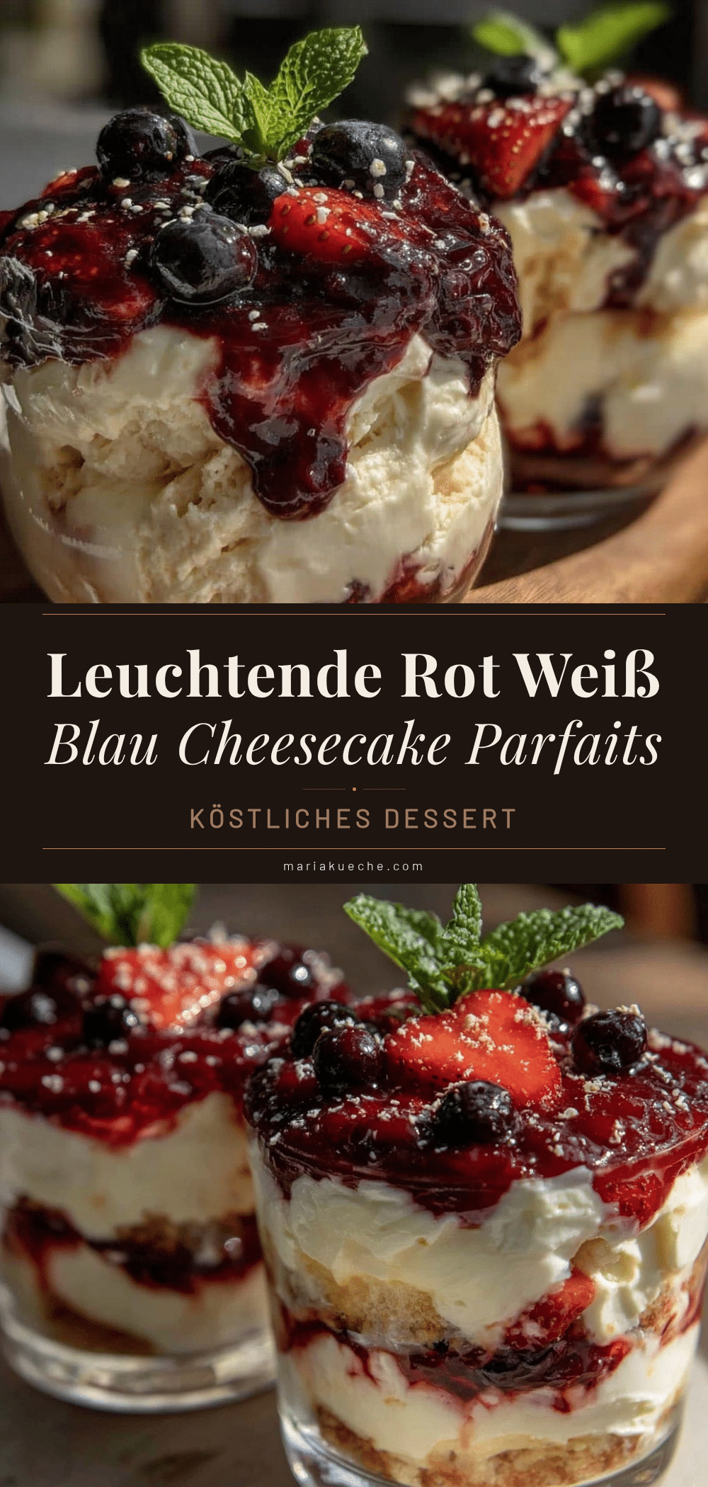 Rot Weiß Blau Cheesecake Parfaits recipe