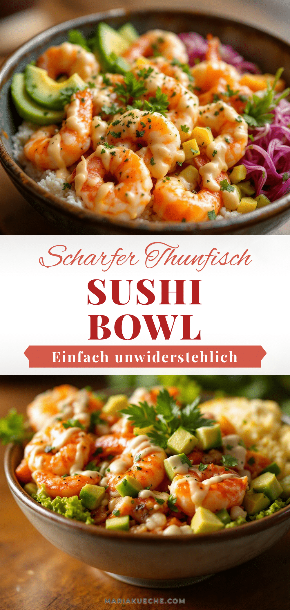 Einfache scharfe Thunfisch Sushi Bowl recipe