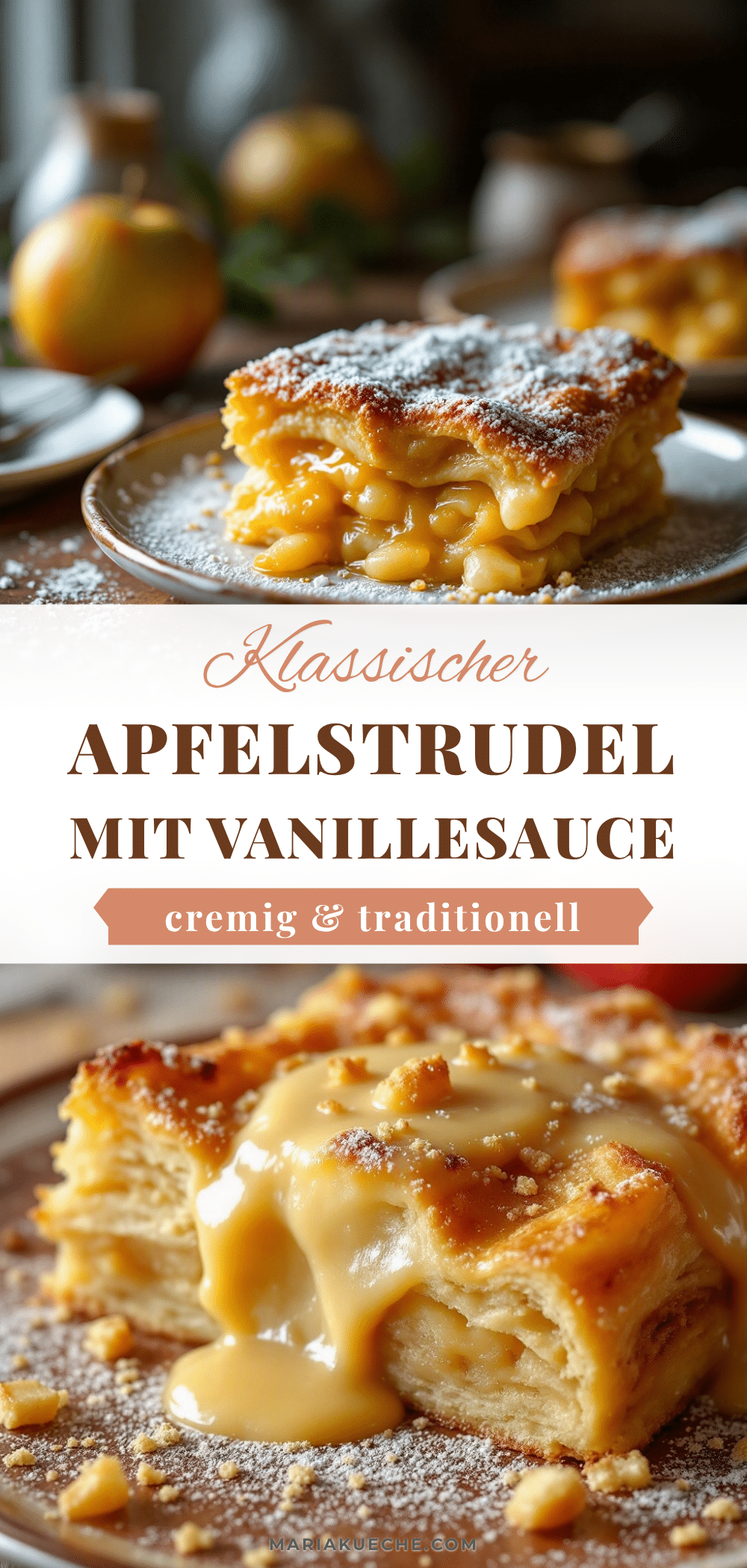 Hausgemachter Apfelstrudel mit cremiger Vanillesauce recipe