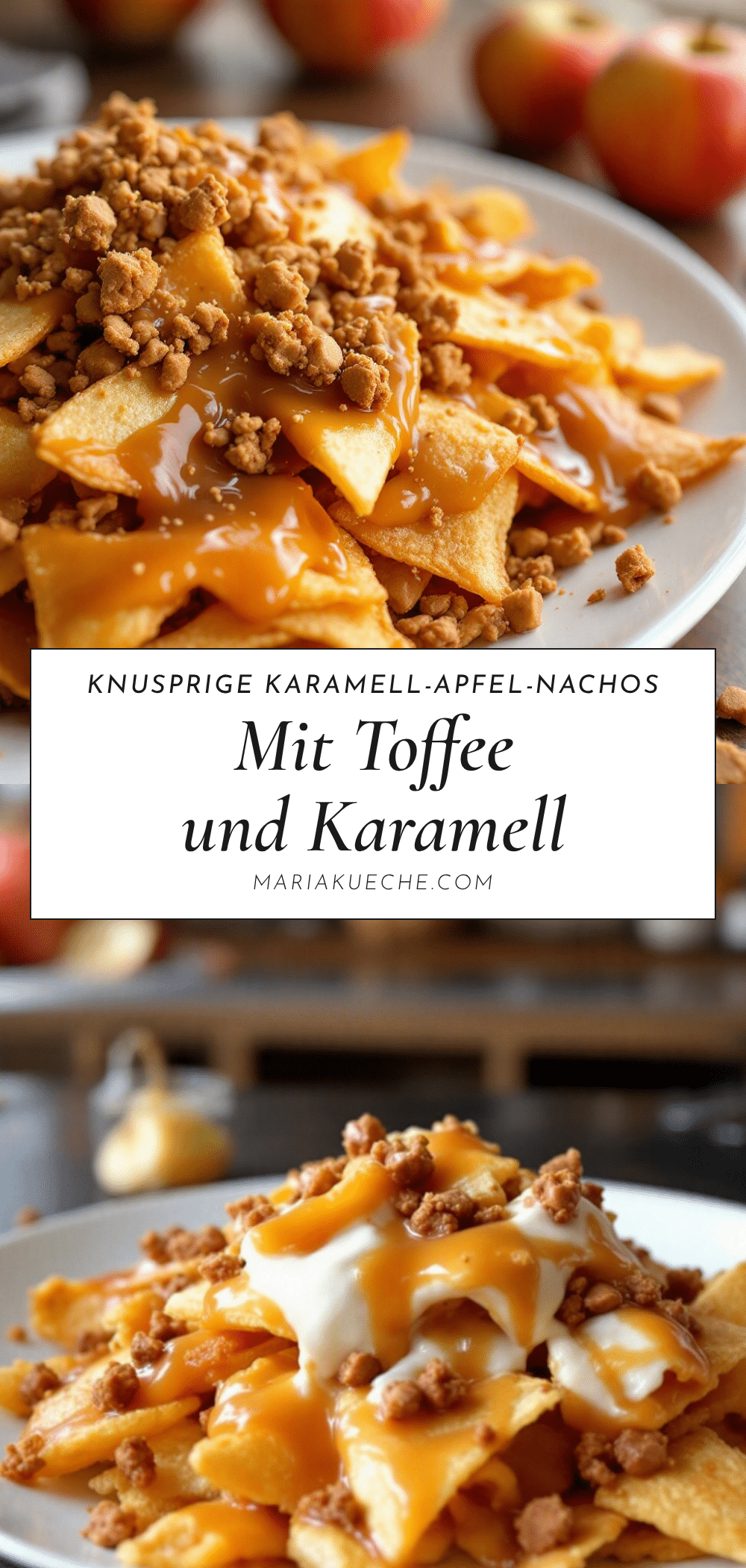 knusprige Karamell-Apfel-Nachos mit Toffee recipe
